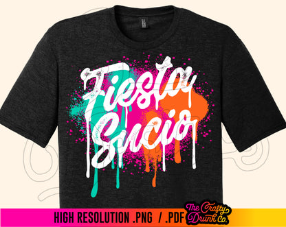 Fiesta Sucio / Fiesta Sucia Spray Paint