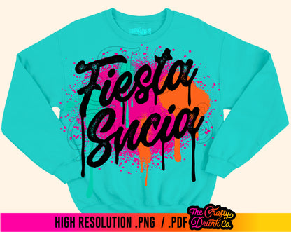 Fiesta Sucio / Fiesta Sucia Spray Paint