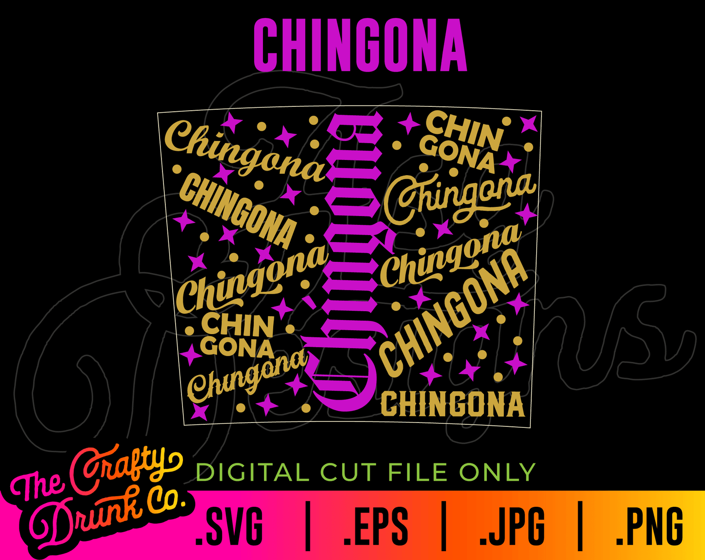 Chingona 16oz Skinny Tumbler Cup Wrap - TheCraftyDrunkCo