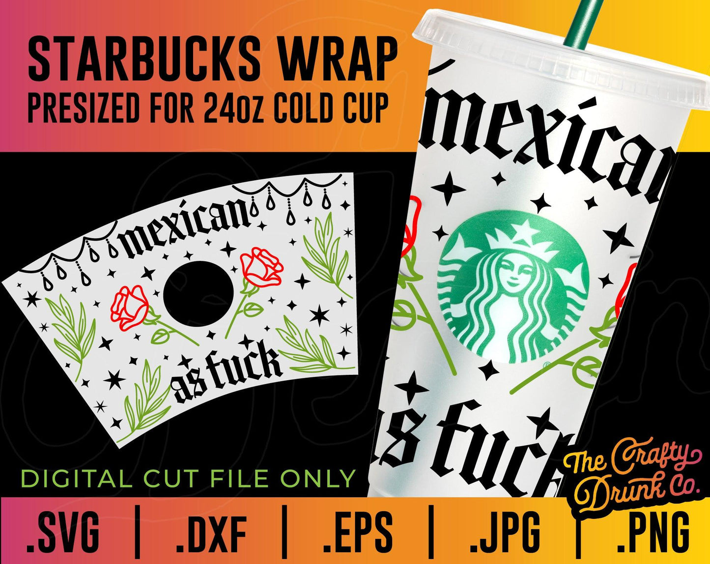 Mexican AF Cup Wrap - TheCraftyDrunkCo