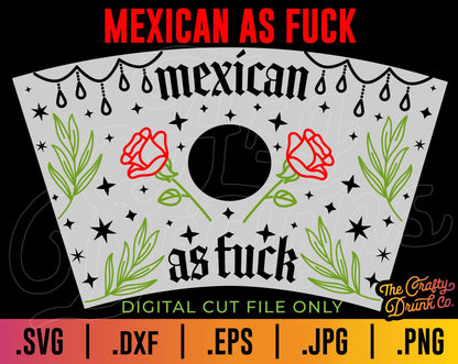 Mexican AF Cup Wrap - TheCraftyDrunkCo
