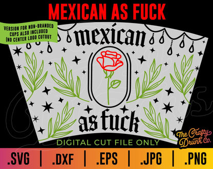 Mexican AF Cup Wrap - TheCraftyDrunkCo