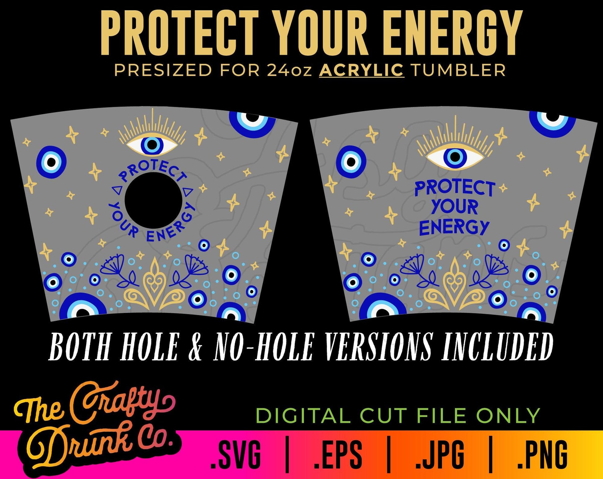 Evil Eye Protect Your Energy Acrylic Tumbler Wrap - TheCraftyDrunkCo