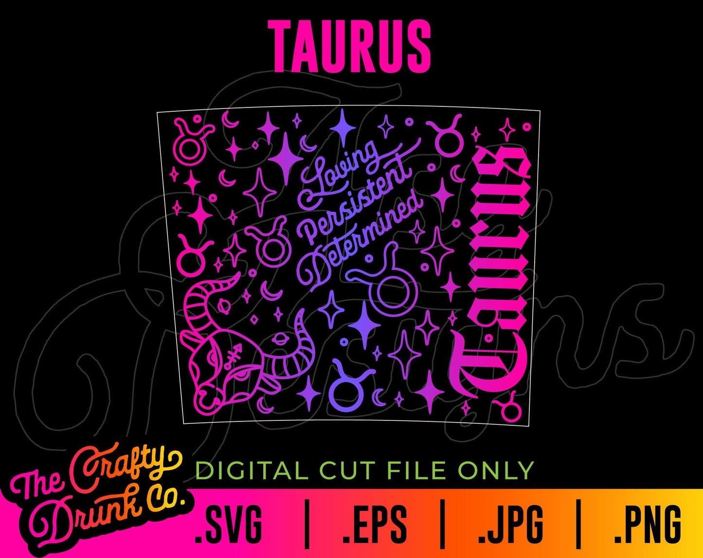 Taurus 16oz Skinny Tumbler Wrap - TheCraftyDrunkCo