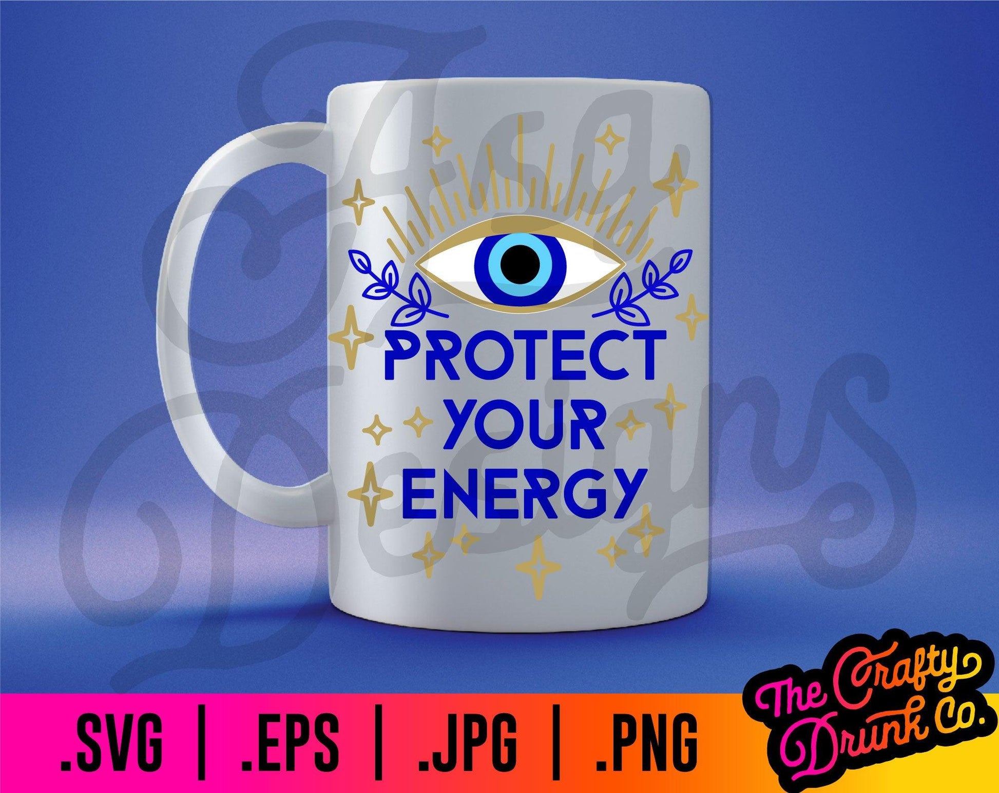 Evil Eye Protect Your Energy - TheCraftyDrunkCo