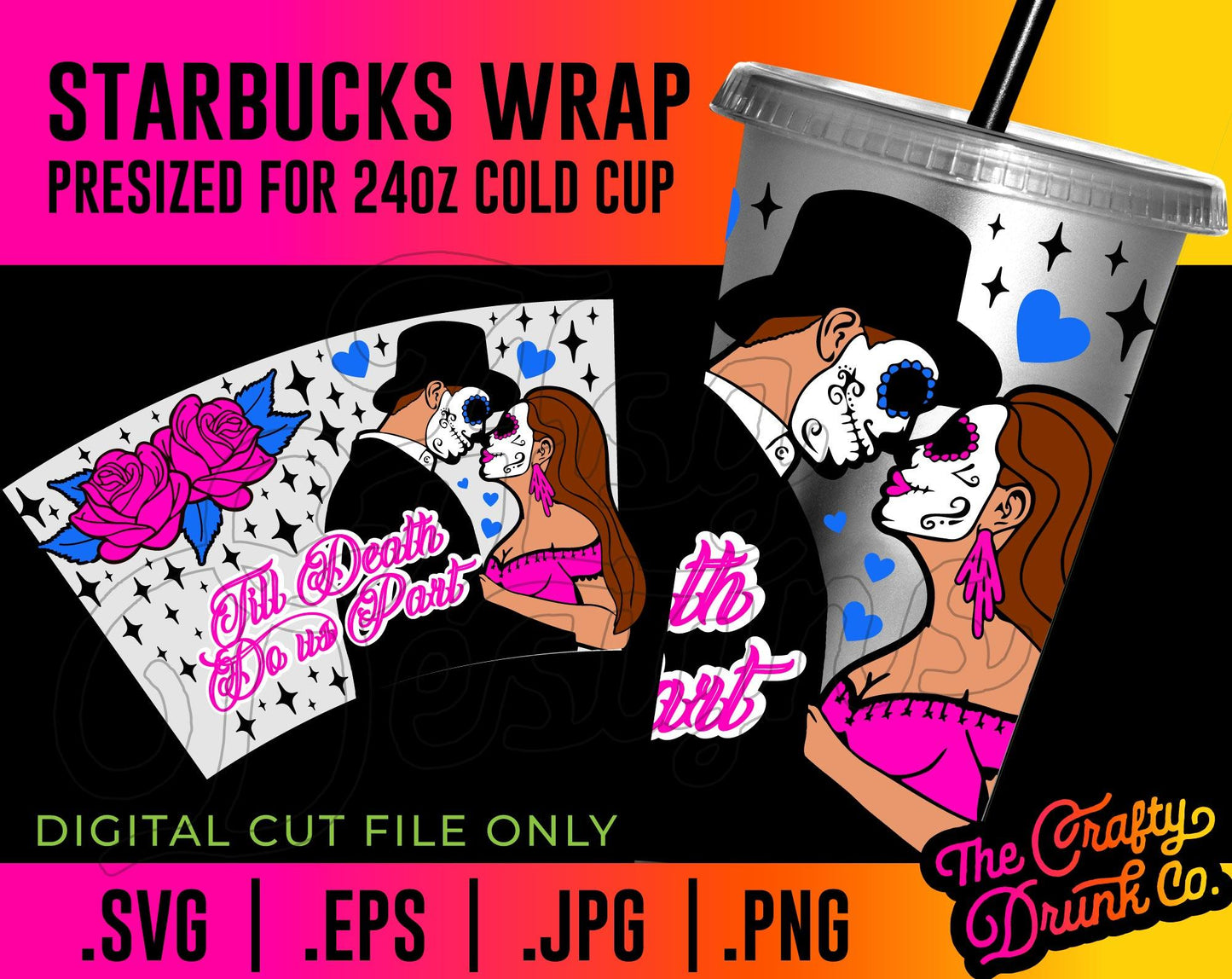 Till Death Do Us Part Cold Cup Wrap - TheCraftyDrunkCo