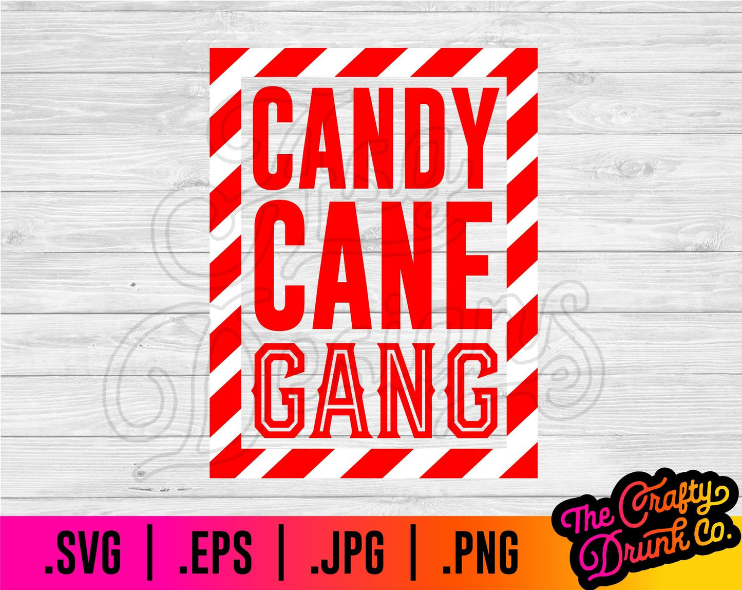 Candy Cane Gang - TheCraftyDrunkCo