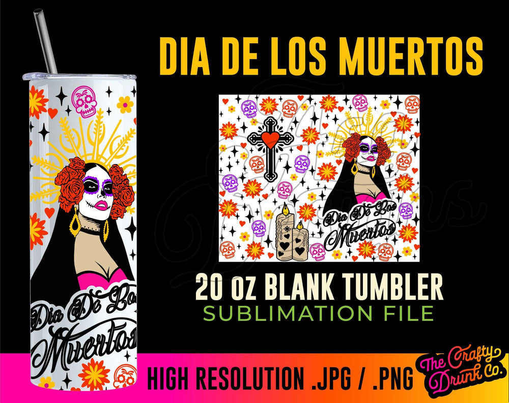 Dia De Los Muertos SUBLIMATION Wraps 20oz 25oz - TheCraftyDrunkCo