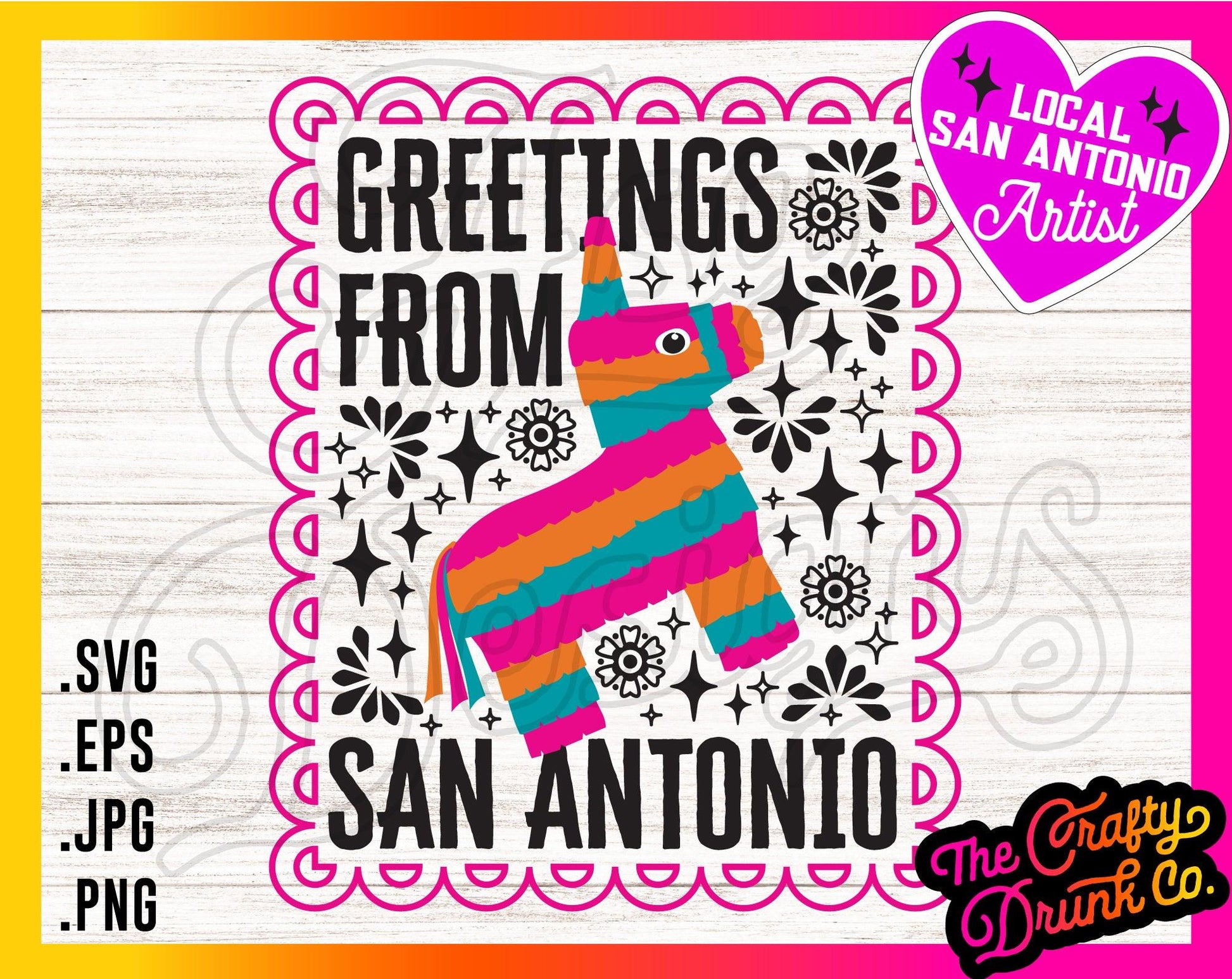 Greetings From San Antonio Pinata - TheCraftyDrunkCo