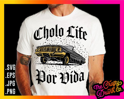 Cholo Life Lowrider - TheCraftyDrunkCo