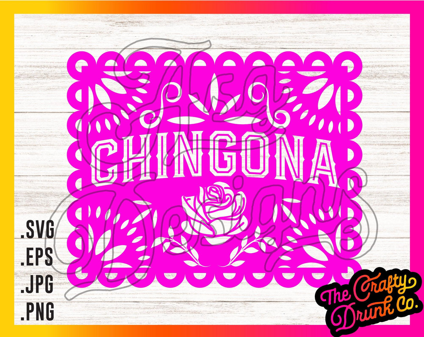 Chingona Papel Picado - TheCraftyDrunkCo