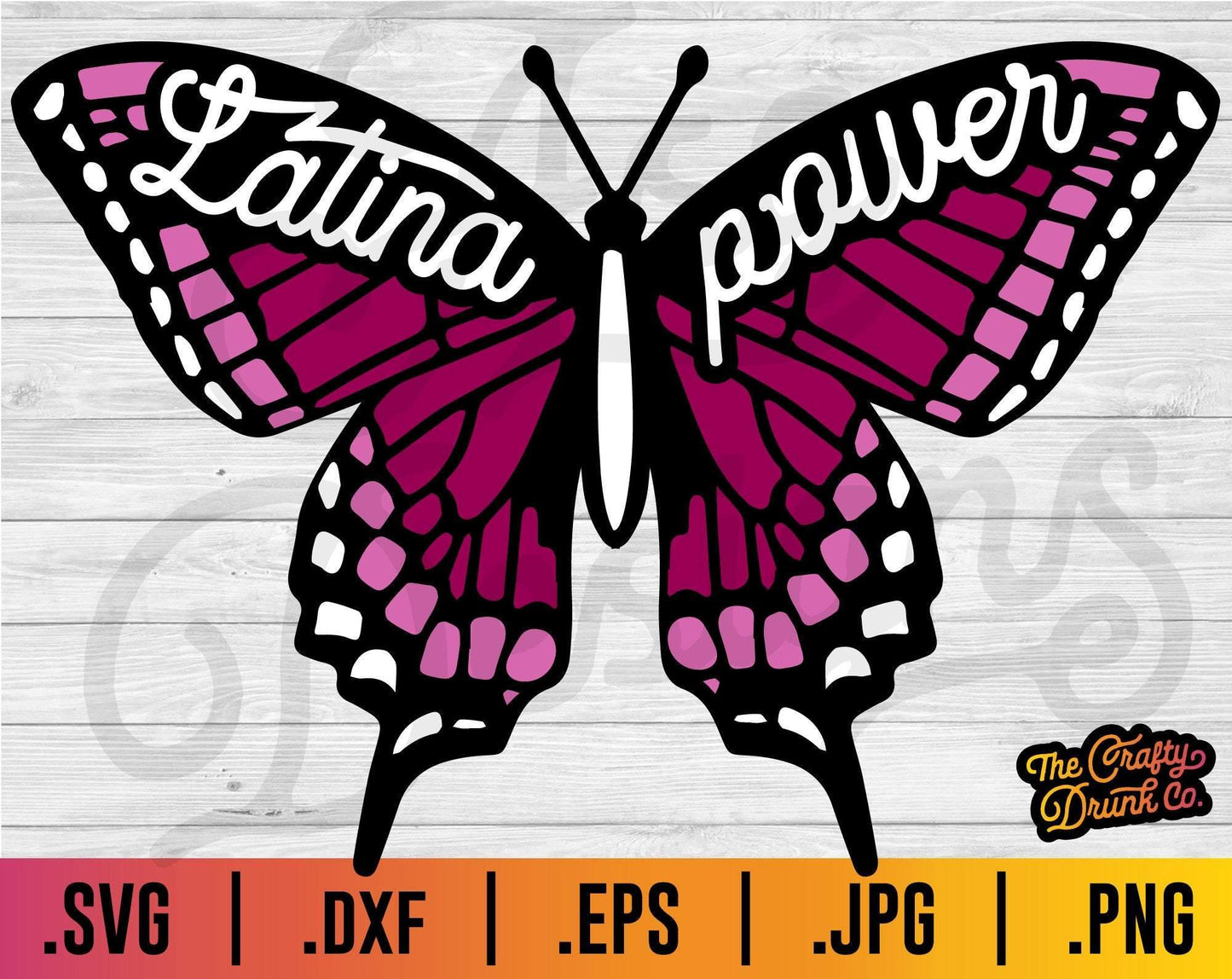 Latina Power Butterfly SVG - TheCraftyDrunkCo