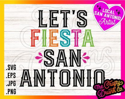 Let's Fiesta San Antonio - TheCraftyDrunkCo