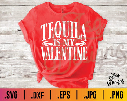 Tequila is my Valentine SVG - TheCraftyDrunkCo