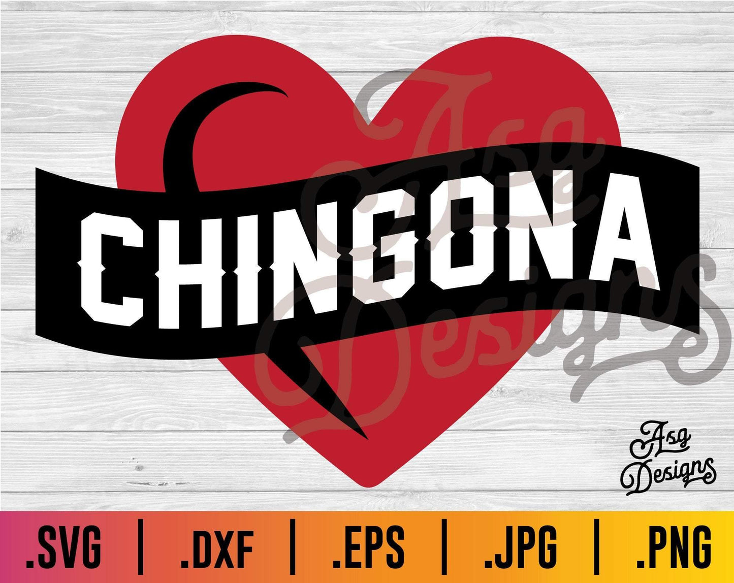 Chingona Heart SVG - TheCraftyDrunkCo