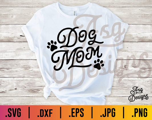 Dog Mom SVG - TheCraftyDrunkCo