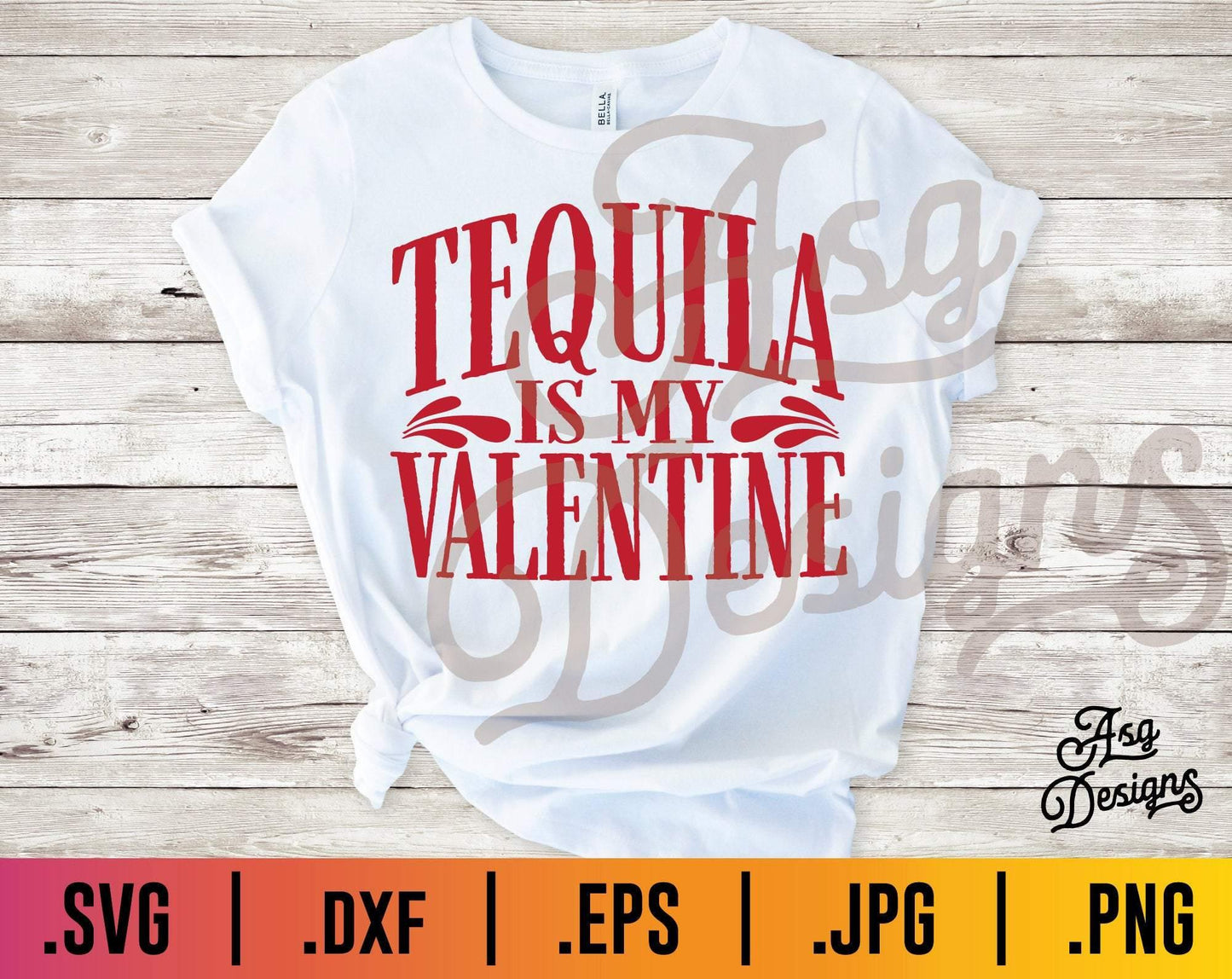 Tequila is my Valentine SVG - TheCraftyDrunkCo