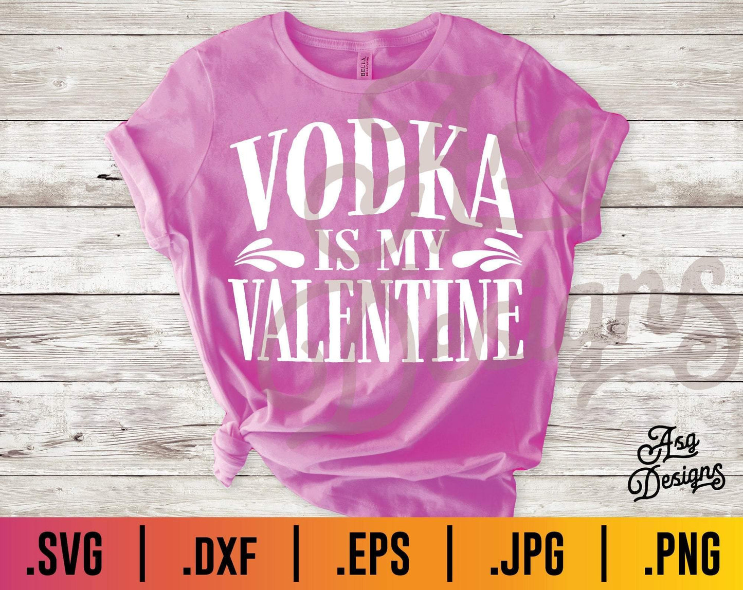 Vodka is my Valentine SVG - TheCraftyDrunkCo