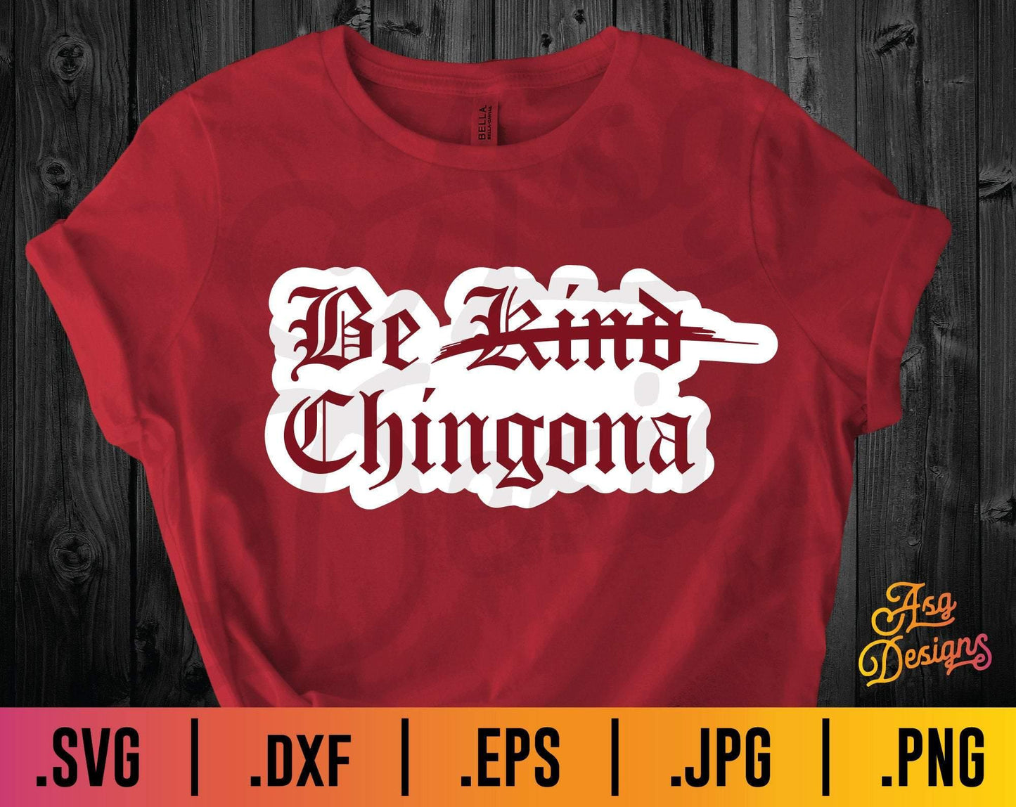 Be Chingona SVG - TheCraftyDrunkCo