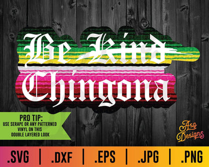 Be Chingona SVG - TheCraftyDrunkCo