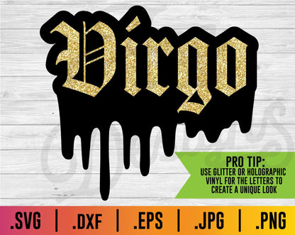 Virgo Zodiac Old English Drip SVG - TheCraftyDrunkCo