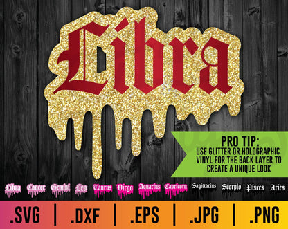 Libra Zodiac Old English Drip SVG - TheCraftyDrunkCo