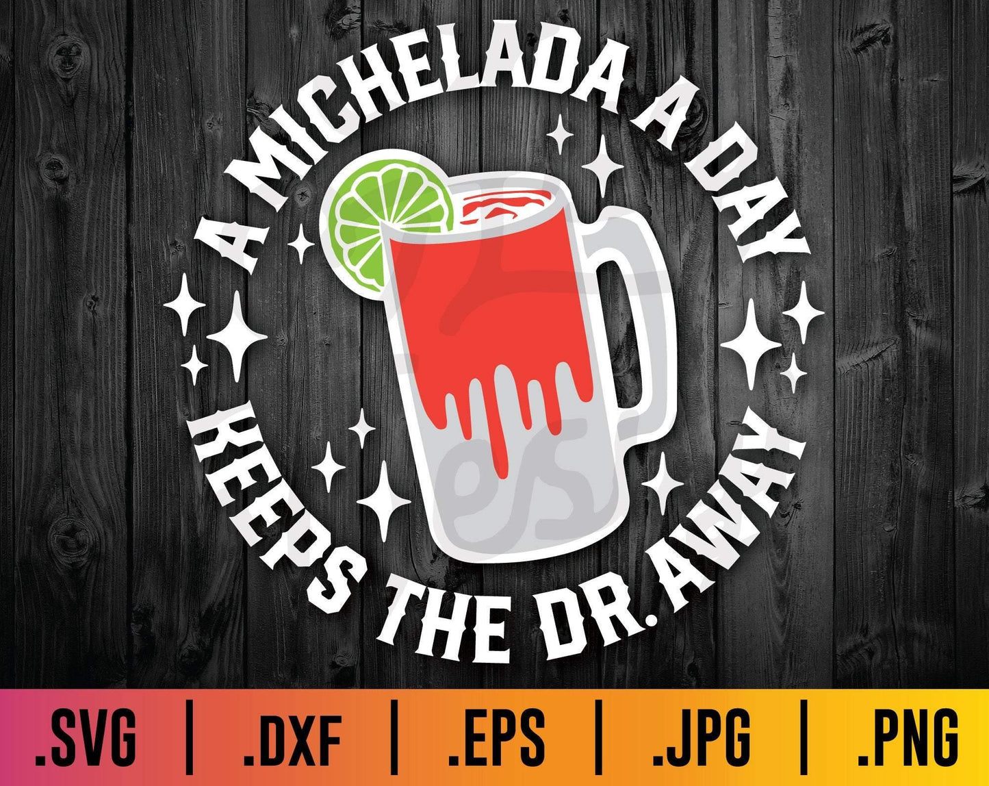A Michelada a Day Keeps the Dr Away SVG - TheCraftyDrunkCo