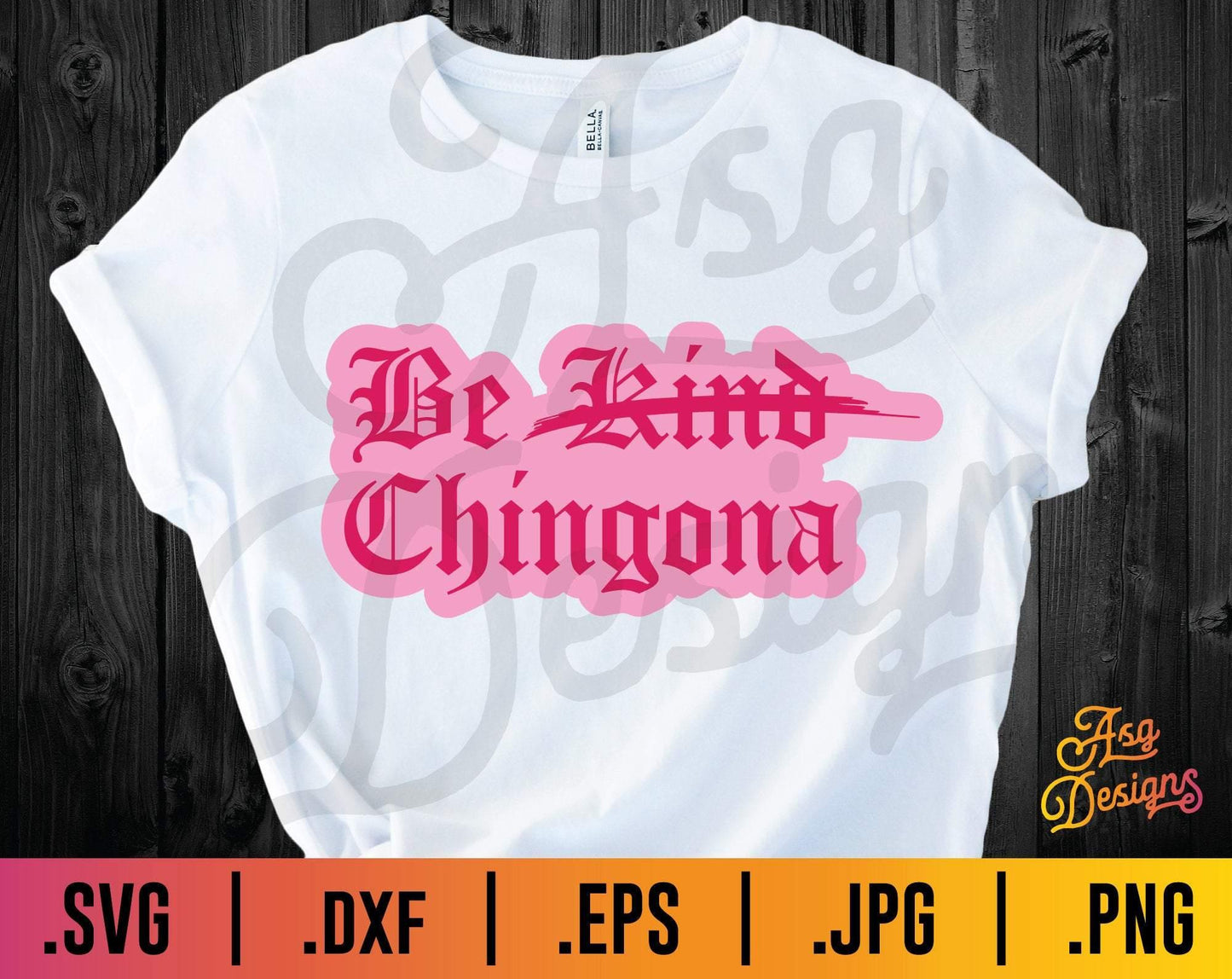 Be Chingona SVG - TheCraftyDrunkCo