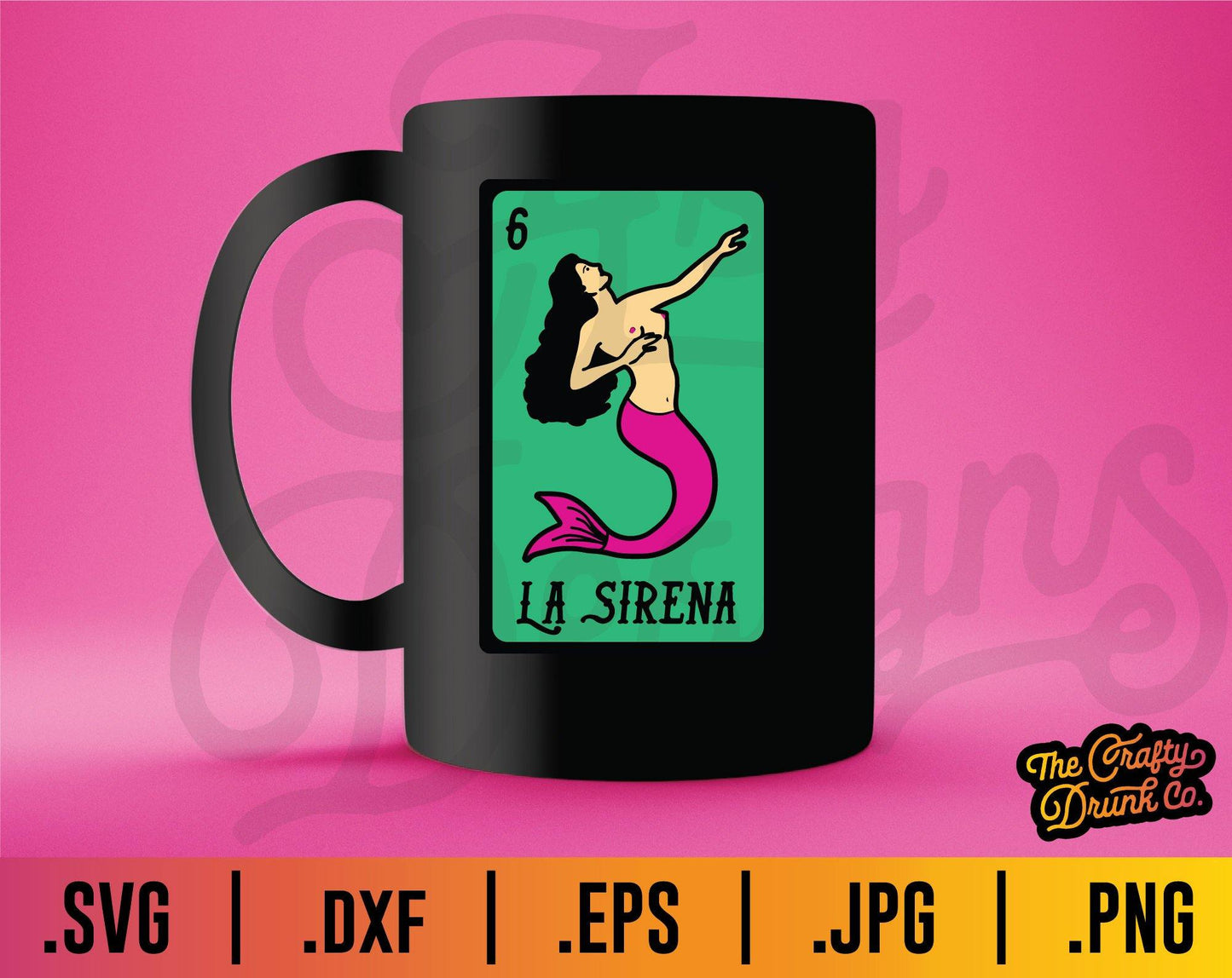 Loteria La Sirena SVG - TheCraftyDrunkCo