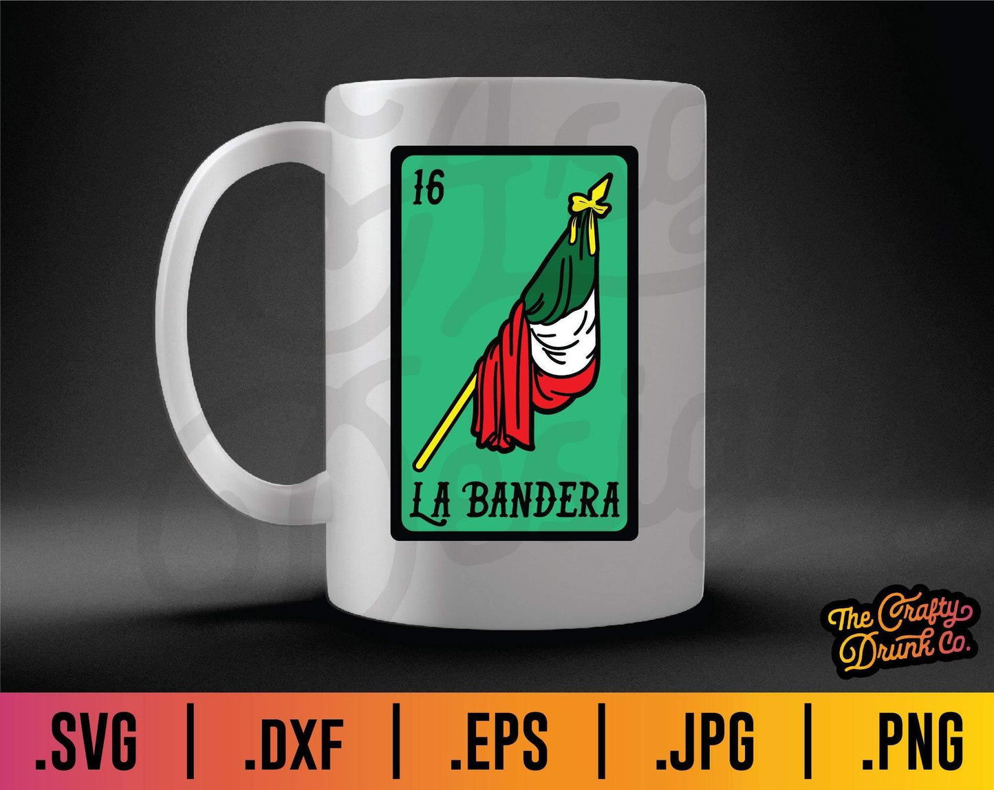 Loteria La Bandera SVG - TheCraftyDrunkCo