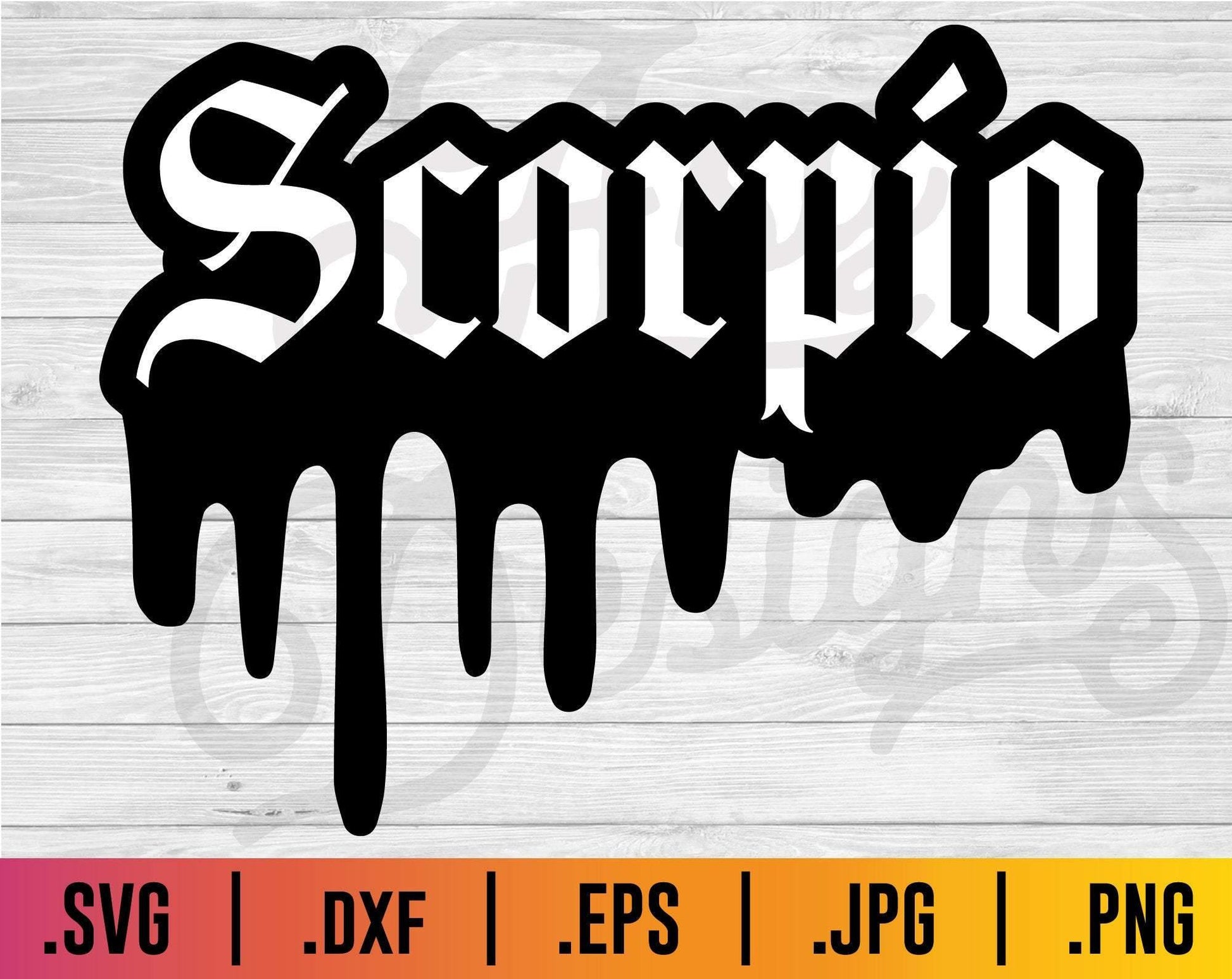 Scorpio Zodiac Old English Drip SVG - TheCraftyDrunkCo