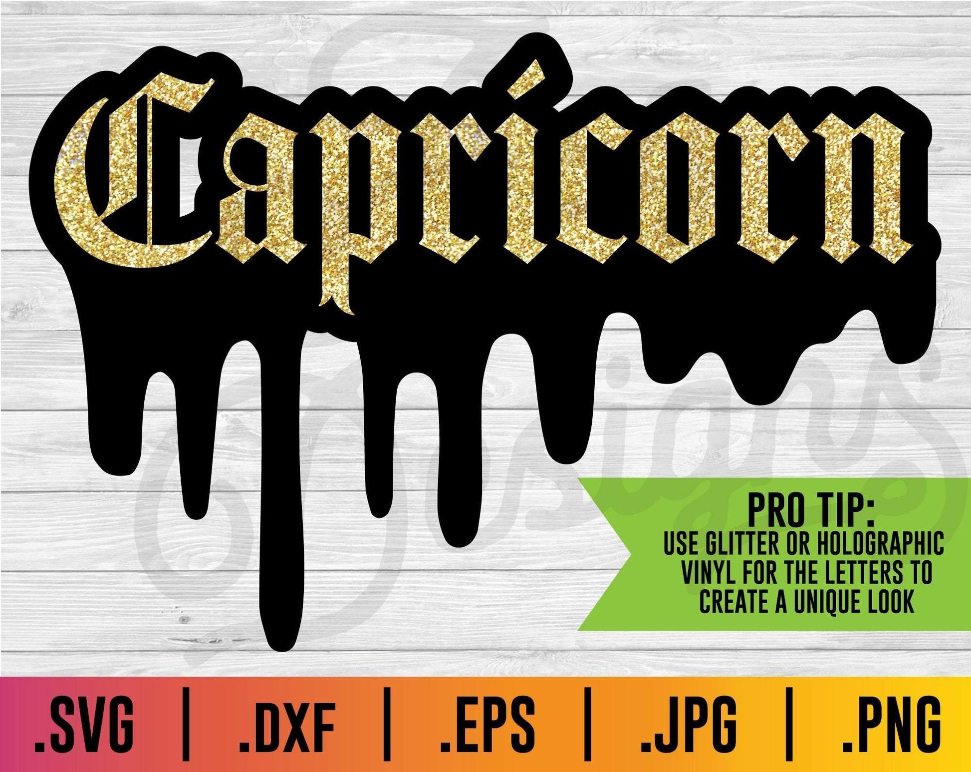 Capricorn Old English Zodiac Drip SVG - TheCraftyDrunkCo