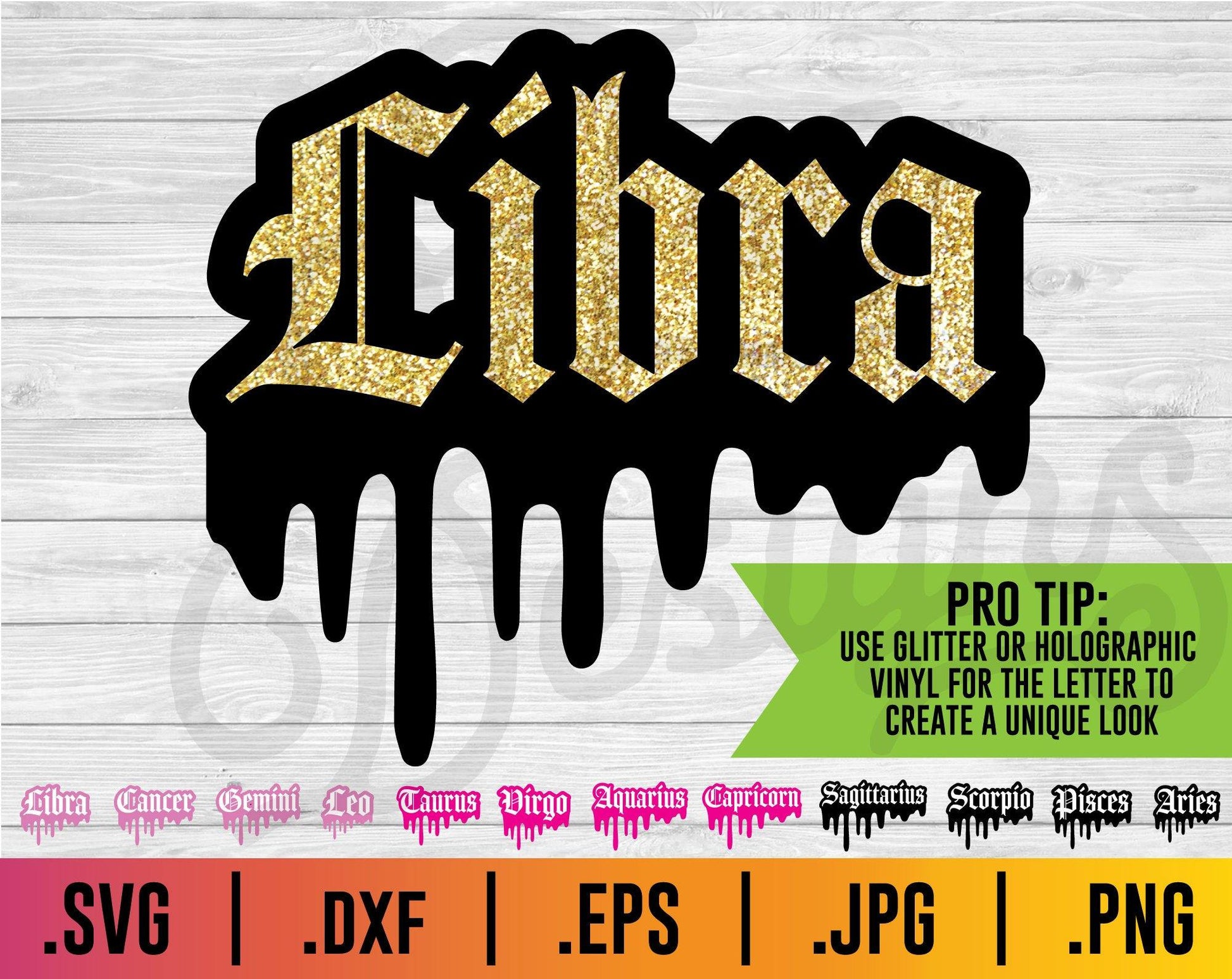 Libra Zodiac Old English Drip SVG - TheCraftyDrunkCo