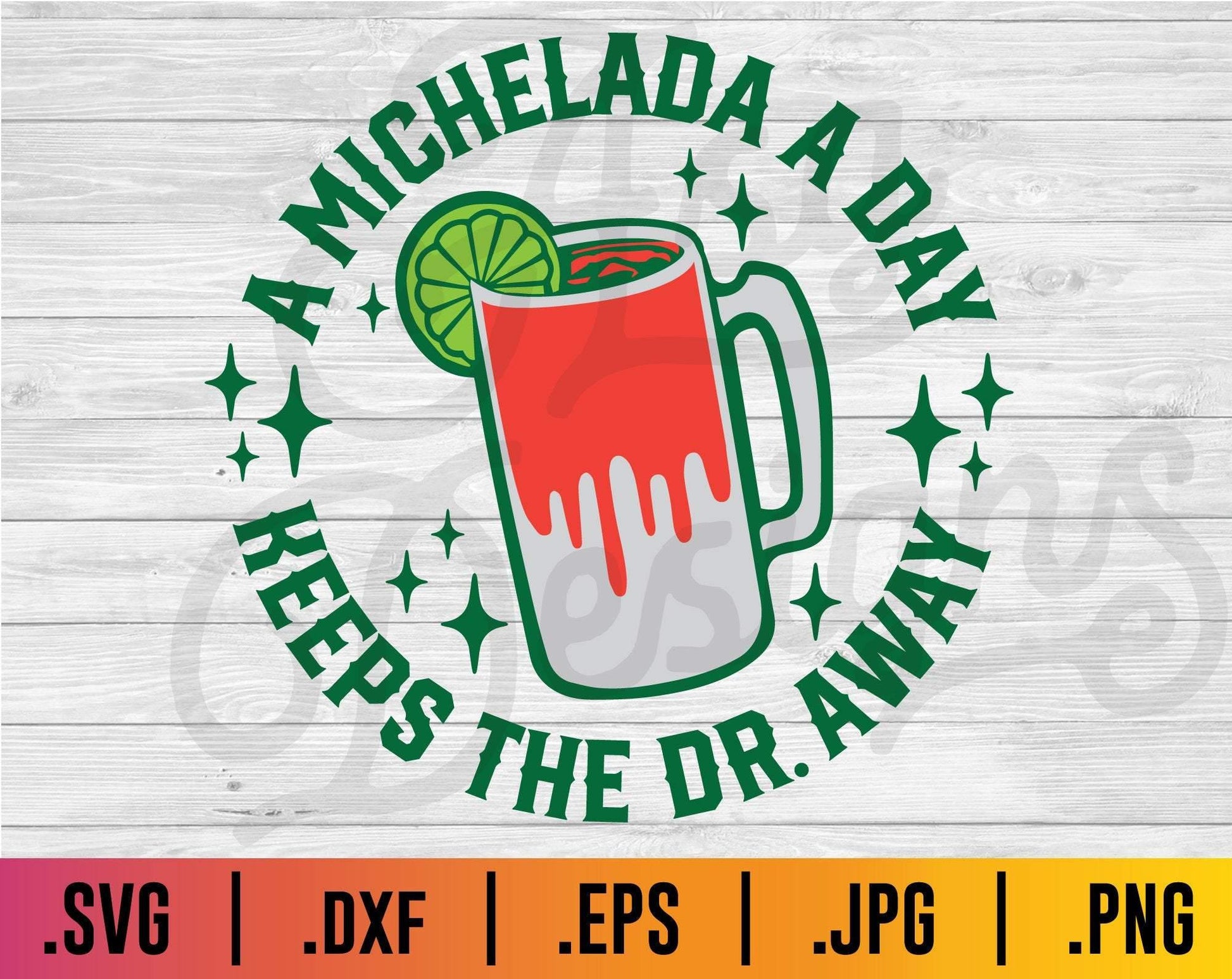 A Michelada a Day Keeps the Dr Away SVG - TheCraftyDrunkCo