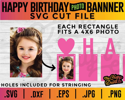Happy Birthday Banner Photo Template SVG - TheCraftyDrunkCo