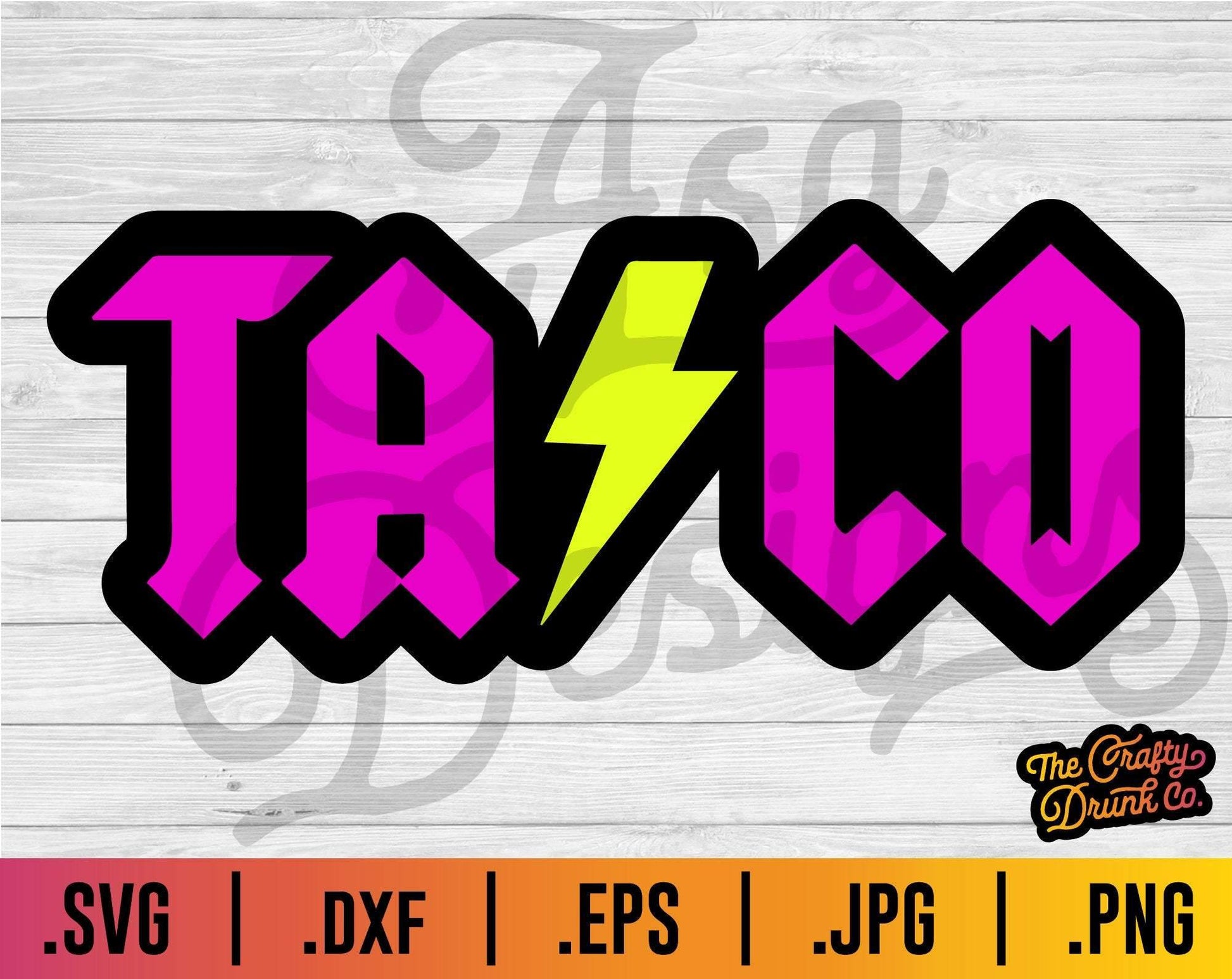 Taco SVG - ACDC Style SVG - TheCraftyDrunkCo