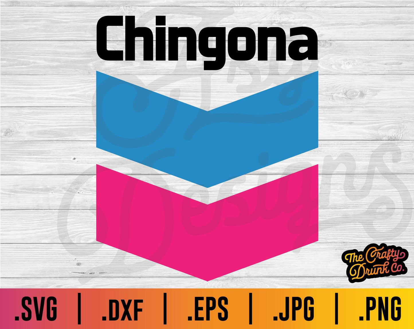 Chevron Chingona Logo SVG - TheCraftyDrunkCo