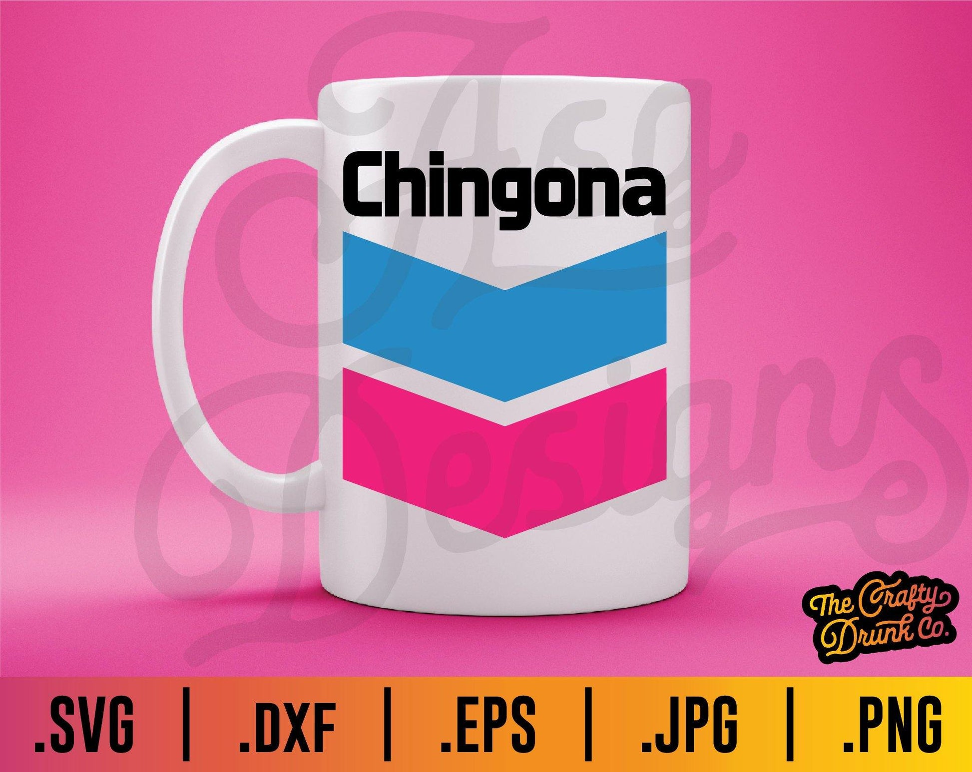 Chevron Chingona Logo SVG - TheCraftyDrunkCo