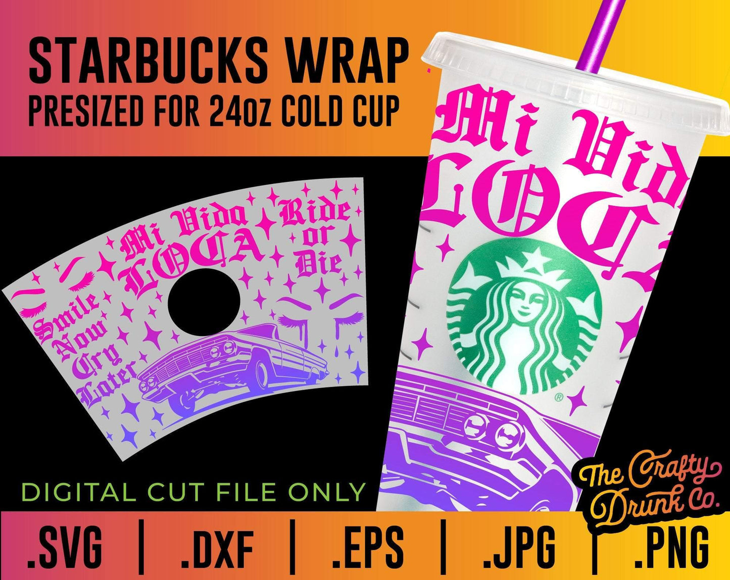 Mi Vida Loca Starbucks Cup Wrap SVG - TheCraftyDrunkCo