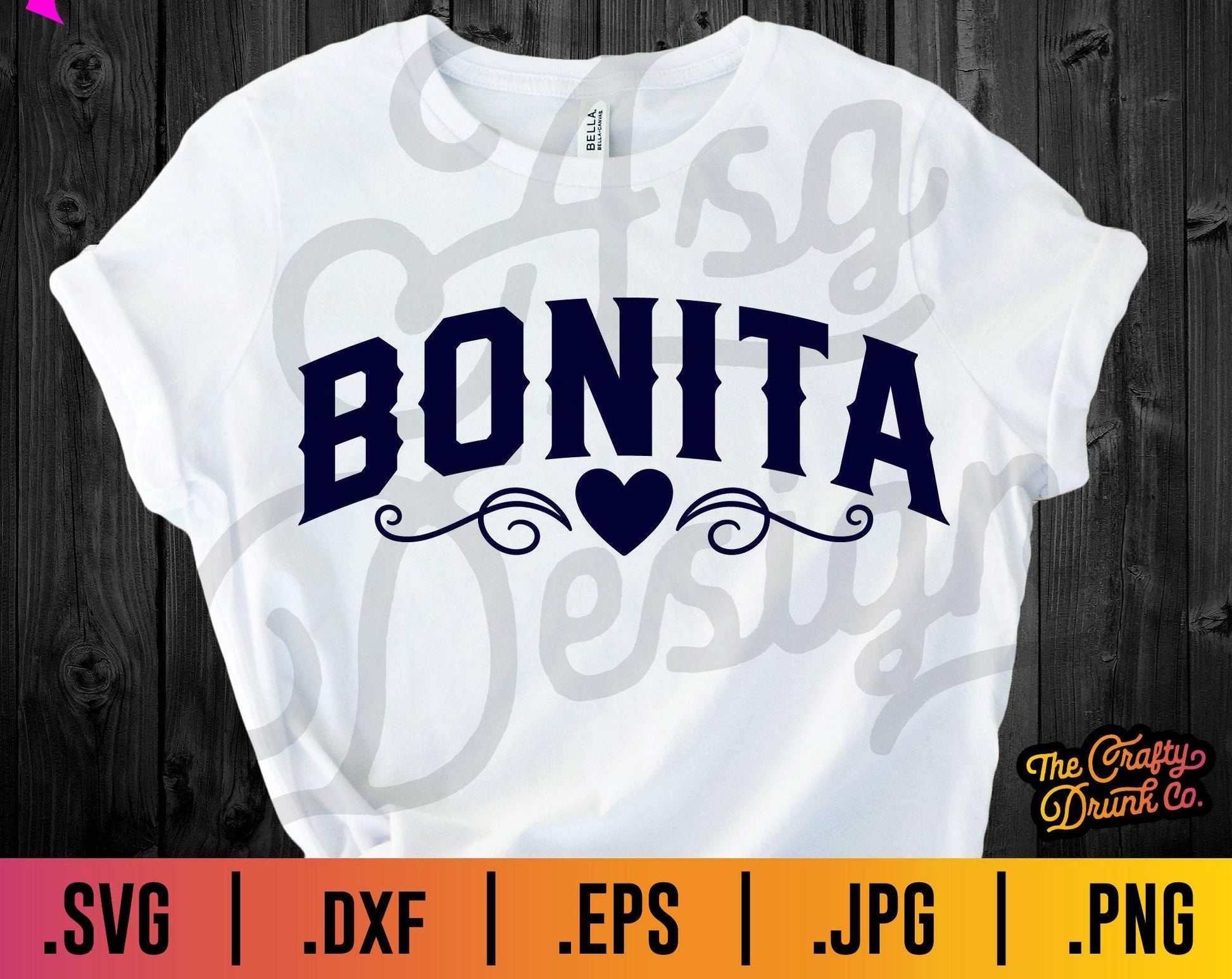 Bonita Spanish SVG - TheCraftyDrunkCo