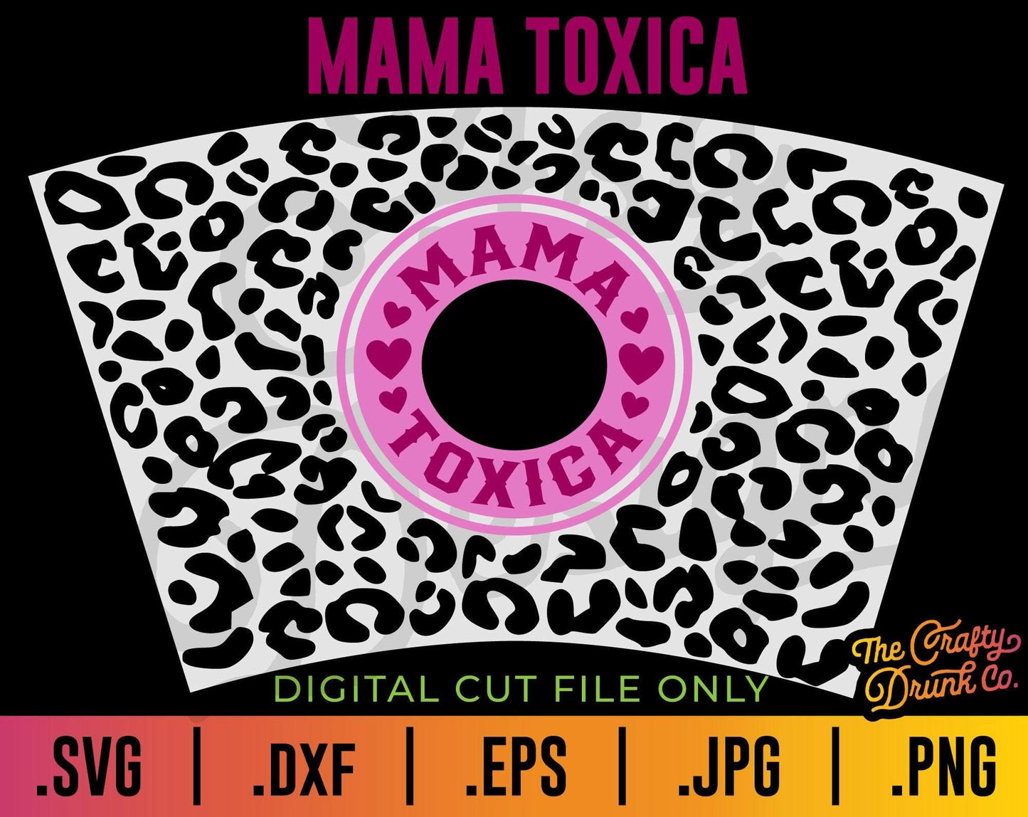 Mama Toxica Mini Toxica Cup Wrap Bundle - TheCraftyDrunkCo