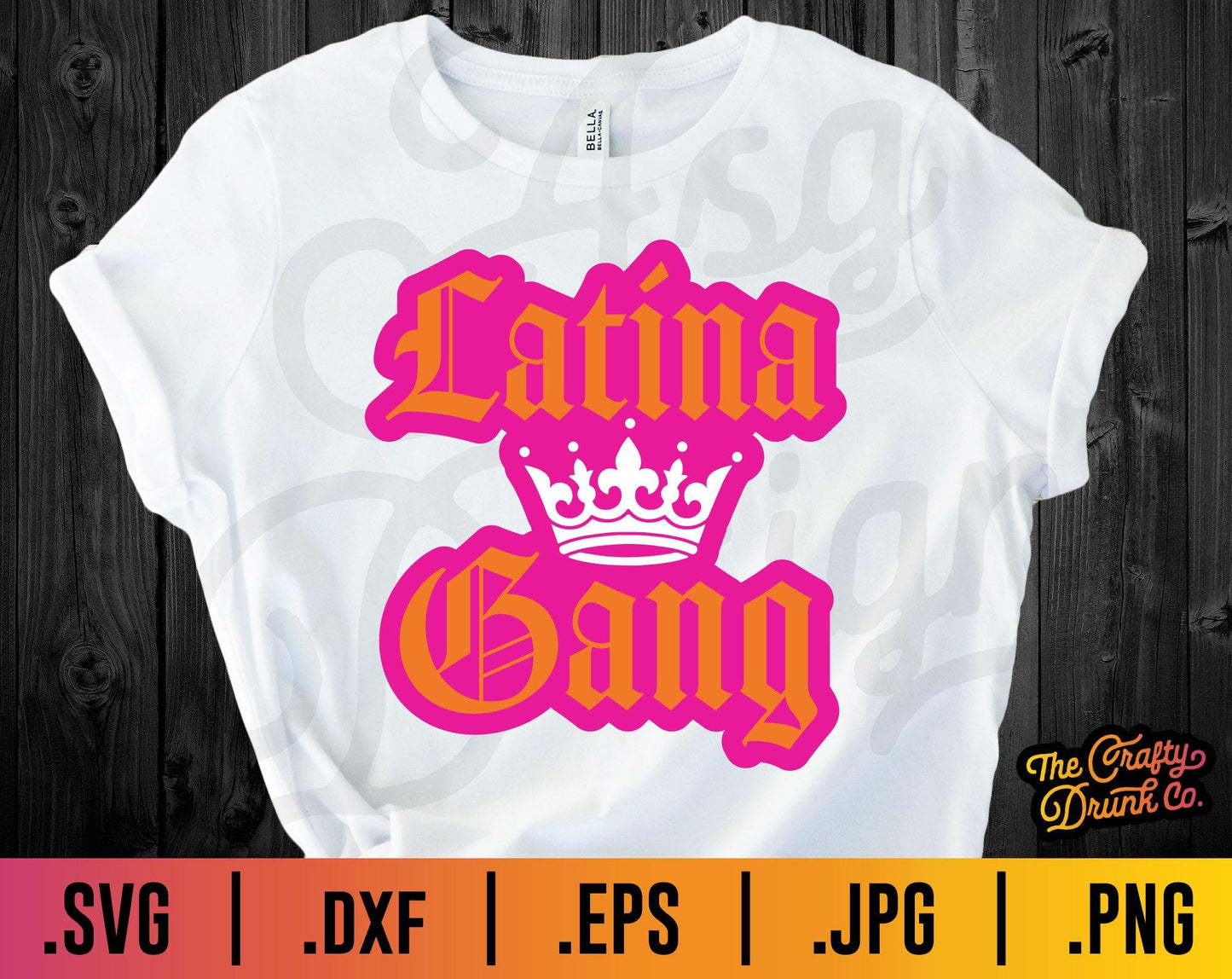 Latina Gang SVG - TheCraftyDrunkCo