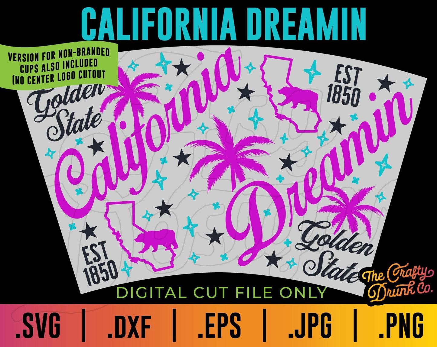 California Dreamin State Cup Wrap - TheCraftyDrunkCo
