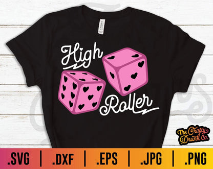 High Roller Dice SVG - TheCraftyDrunkCo