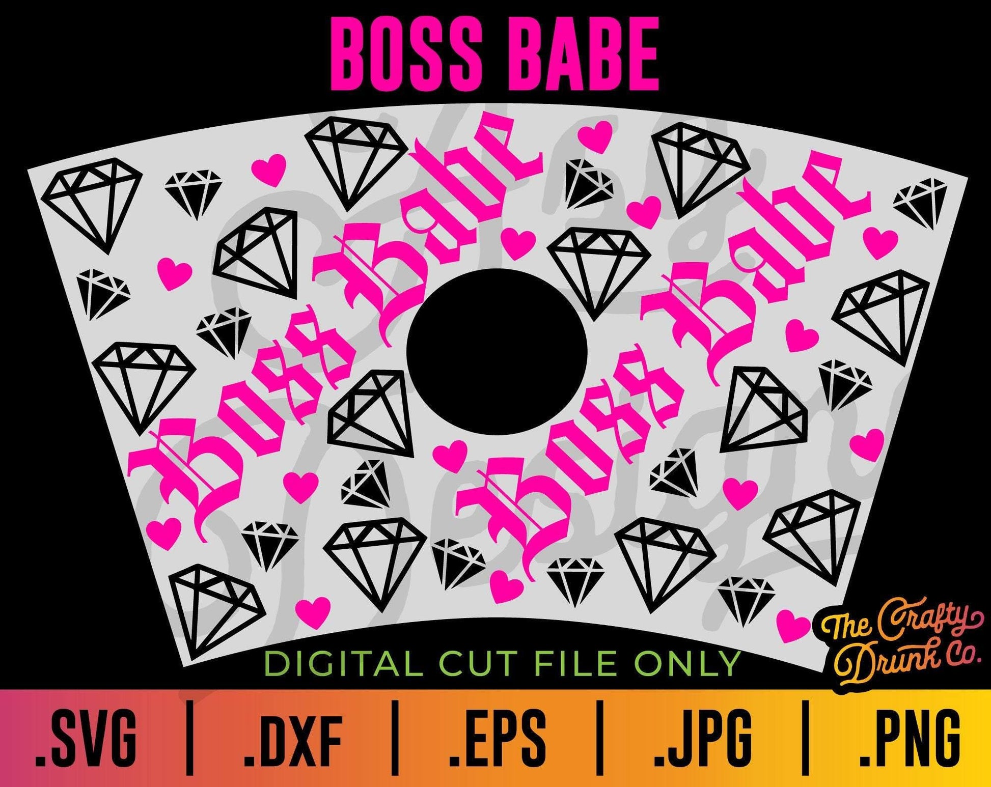 Boss Babe Cup Wrap SVG - TheCraftyDrunkCo