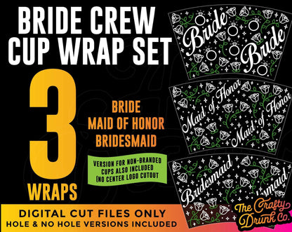 Bride Crew Cup Wrap Bundle - TheCraftyDrunkCo