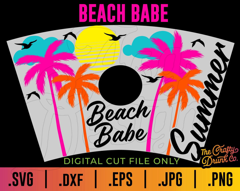 Beach Babe Summer Cup Wrap SVG - TheCraftyDrunkCo